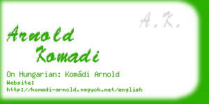 arnold komadi business card